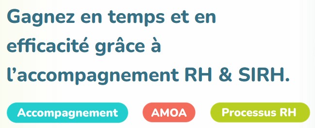 Gagnez en temps et en efficacité grâce à l'accompagnement RH et SIRH
